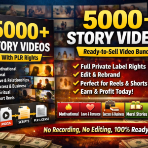 📦 5000+ Story Videos Bundle with PLR Rights (Ready-to-Sell Digital Product)